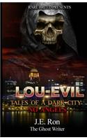 ( Lou-Evils ) 
