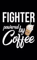 Fighter Powered by Coffee