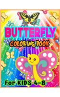 BUTTERFLY COLORING BOOK For KIDS 4-8: Cute Funny Butterfly Patterns With Delightful Flowers for Kids Designed Inspire Creativity