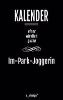 Kalender für Im-Park-Jogger / Im-Park-Joggerin: Immerwährender Kalender / 365 Tage Tagebuch / Journal [3 Tage pro Seite] für Notizen, Planung / Planungen / Planer, Erinnerungen, Sprüche