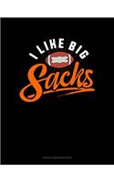 I Like Big Sacks