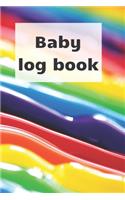 Baby Log Book: Track newborn baby healthcare: slepping, breastfeeding and other activities, children health notebook