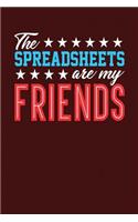 The Spreadsheets Are My Friends
