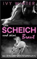 Der Scheich und seine Braut: Billionaire Wüstenprinzen Buch 1(1 Billionaire Wüstenprinzen)
