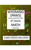 8th Grade WYOMING PAWS, 2019 MATH, Test Prep