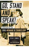 Go, Stand and Speak!