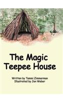 The Magic Teepee House
