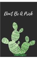 Don't Be a Prick