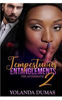 Tempestuous Entanglements 2: The Aftermath