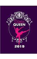 Dance Queen 2019: Weekly Planner Diary