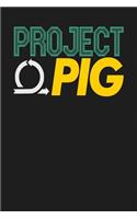 Project Pig