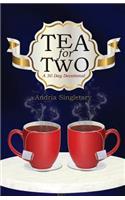 Tea for Two