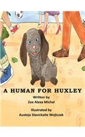 Human for Huxley