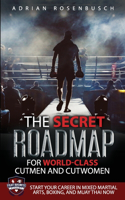 The Secret Roadmap for World-Class Cutmen and Cutwomen