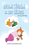 Kayla Travels in Her Dreams