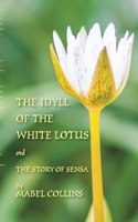 Idyll of the White Lotus and The Story of Sensa