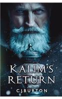 Kalim's Return