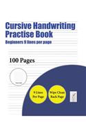 Cursive Handwriting Practice Book (Beginners 9 lines per page)