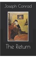 The Return