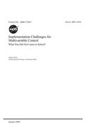 Implementation Challenges for Multivariable Control: What You Did Not Learn in School