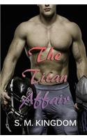 The Titan Affair: Football Sports Romance Series(2 Footfball Sports Romance)