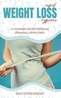 Rapid Weight Loss Hypnosis