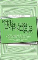 Rapid Weight Loss Hypnosis Secrets