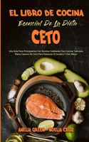 Libro De Cocina Esencial De La Dieta Ceto