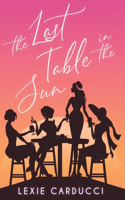 Last Table In The Sun