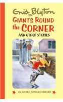 Giants Round the Corner: (Enid Blyton's Popular Rewards Series 9)