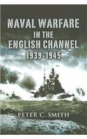 Naval Warfare in the English Channel