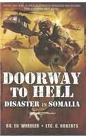 Doorway to Hell: Disaster in Somalia