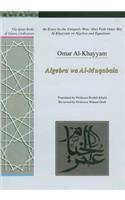 Essay by the Uniquely Wise 'Abel Fath Omar Bin Al-Khayyam on Algebra and Equations