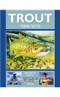 Trout Fishing Tactics