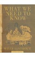 What We Need To Know