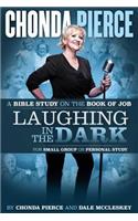 Laughing in the Dark