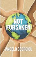 Not Forsaken