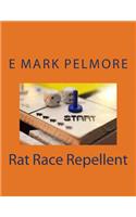 Rat Race Repellent