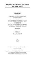 Does HIPAA help or hinder patient care and public safety?