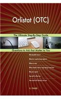 Orlistat (OTC); The Ultimate Step-By-Step Guide