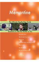 Memantine; The Ultimate Step-By-Step Guide