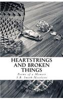Heartstrings and Broken Things: Poems of a Memoir