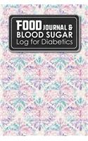 Food Journal & Blood Sugar Log for Diabetics: Diabetic Food Diary, Blood Sugar Logbook, Diabetic Glucose Log Book, Hydrangea Flower Cover