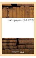 Entre Paysans (Éd.1892)