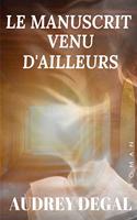 manuscrit venu d'ailleurs