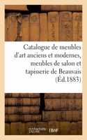 Catalogue de Meubles d'Art Anciens Et Modernes, Meubles de Salon Louis XVI En Bois Doré: Et Tapisserie de Beauvais
