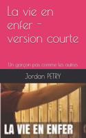 La vie en enfer - version courte