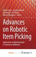 Advances on Robotic Item Picking