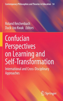Confucian Perspectives on Learning and Self-Transformation