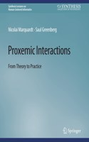 Proxemic Interactions